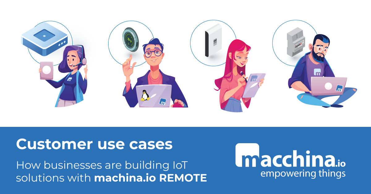 IoT use cases from macchina.io REMOTE
